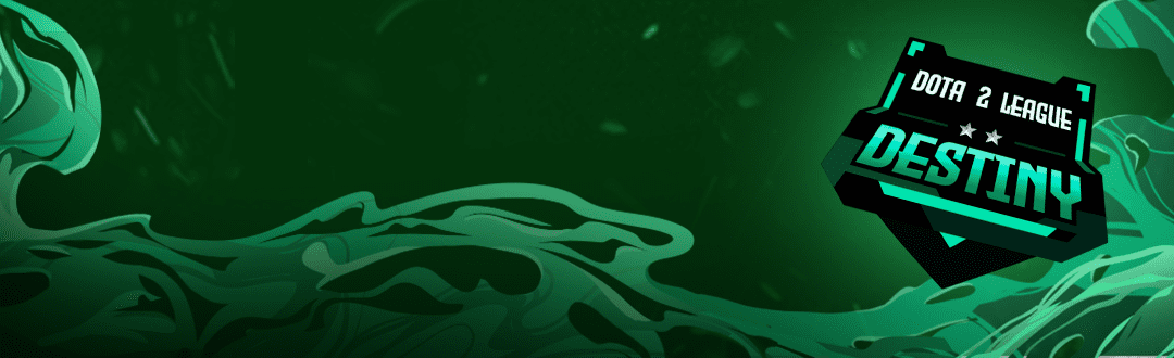 Dota 2. Destiny League